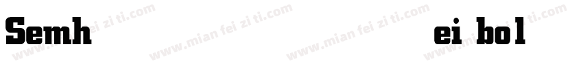 Semhei bold 3240字体转换